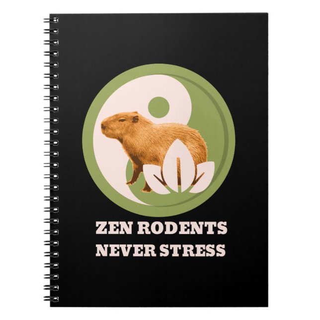 Zen Rodents Never Stress Capybara Humour Notebook (Front)