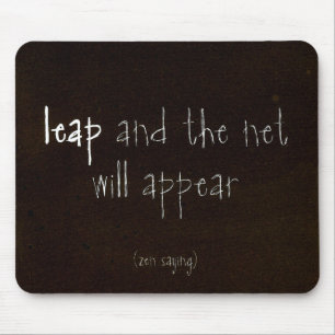 Zen Saying Mouse Mat
