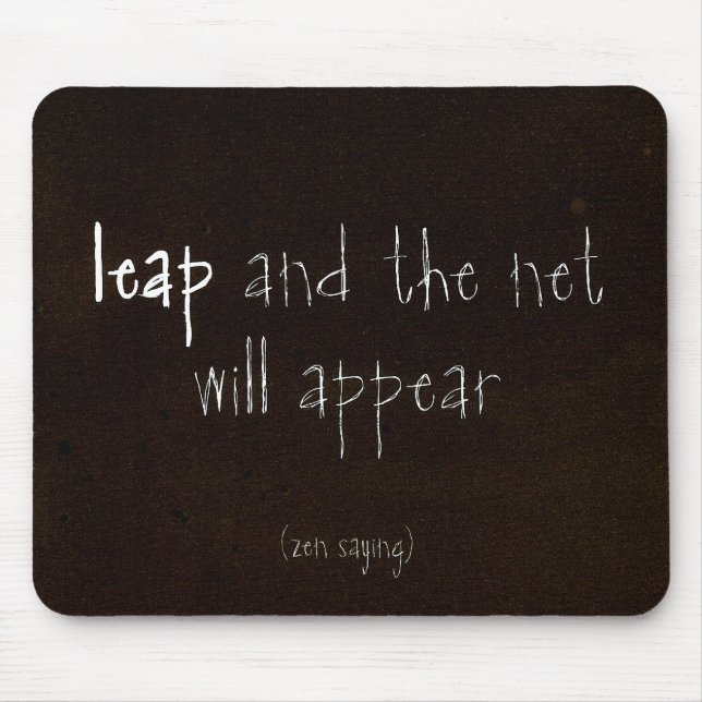 Zen Saying Mouse Mat (Front)