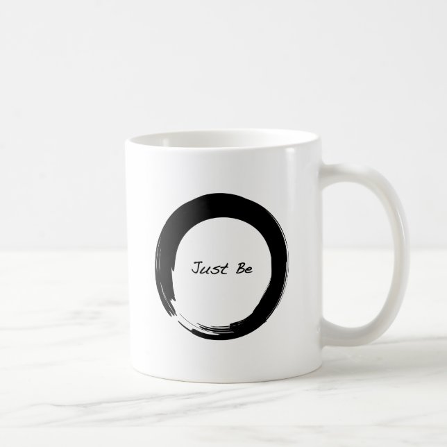 Zen Symbol with "Just Be" Coffee Mug (Right)