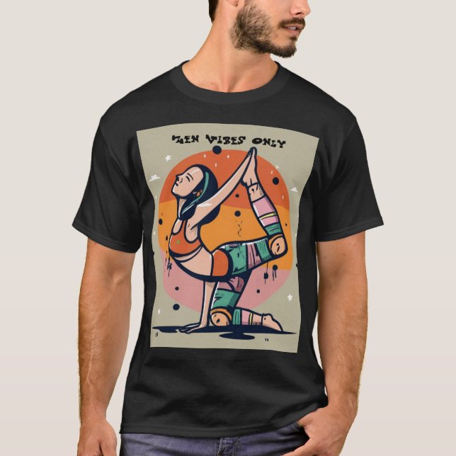Zen Vibes Only T-Shirt (Front)