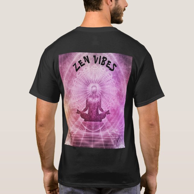 Zen Vibes T-Shirt (Back)