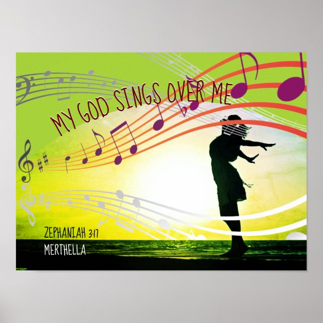Zeph 3:17 MY GOD SINGS OVER ME Personalised GREEN Poster (Front)