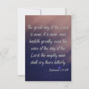 Zephaniah 1:14 KJV Bible Scripture Pic Greeting Card