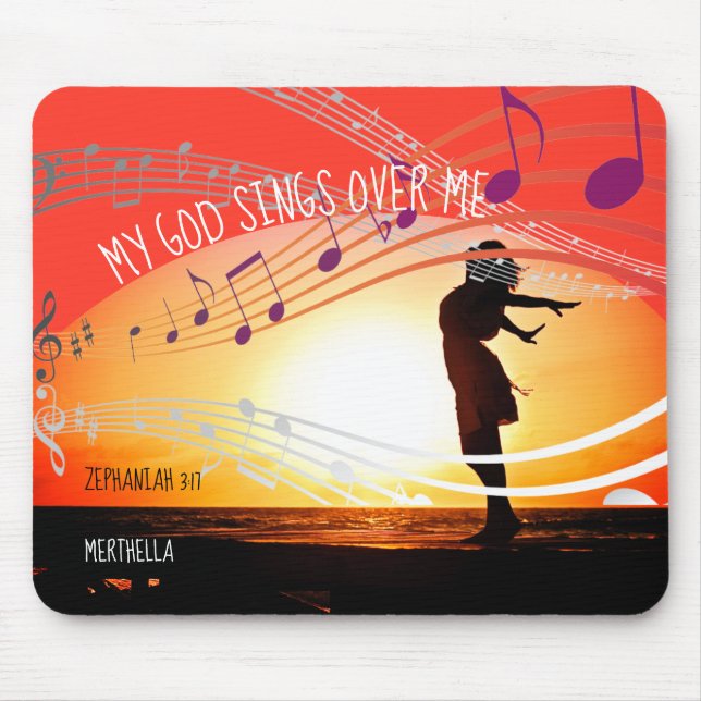 Zephaniah 3:17 MY GOD SINGS OVER ME Personalised Mouse Mat (Front)