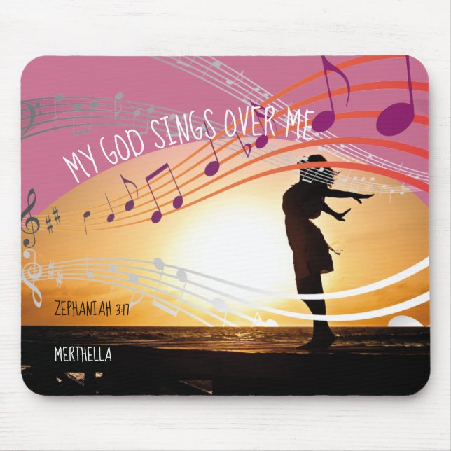 Zephaniah 3:17 MY GOD SINGS OVER ME Personalised Mouse Mat (Front)
