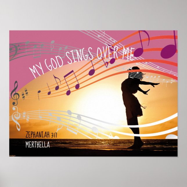 Zephaniah 3:17 MY GOD SINGS OVER ME Personalised Poster (Front)