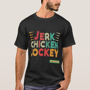 ZERK CHICKEN JOCKEY T-Shirt