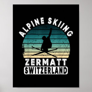 Zermatt Alpine Skiing Switzerland Mountains Swiss Poster