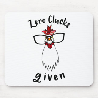 Zero Clucks Given Funny Chicken Farm Farmer Rooste Mouse Mat
