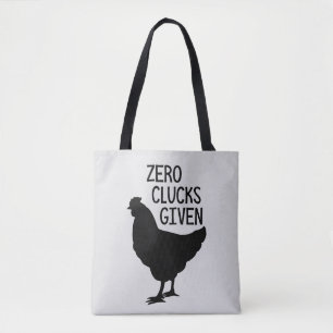 Zero Clucks Given Funny Farm Chicken Tote Bag