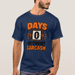 Zero Day Sarcasm Metre Scoreboard T-Shirt