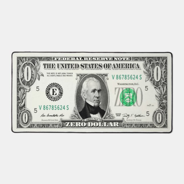 Zero Dollar Bill Desk Mat (Front)