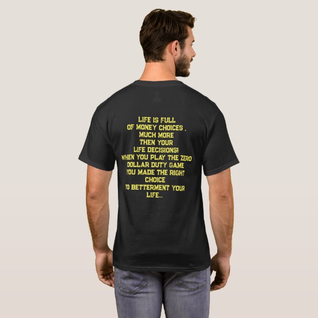 Zero Dollar Duty T-Shirt (Back Full)