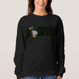 Zero Ducks Given Bath Toy  Duckie Rubber Duck 1 Sweatshirt