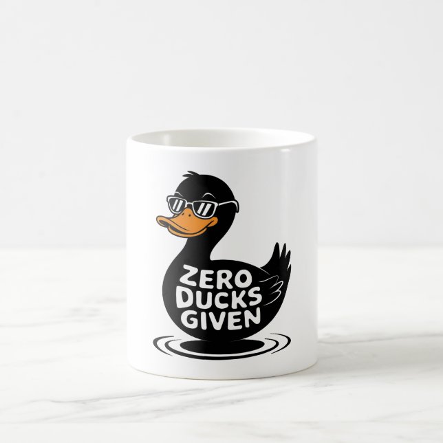 Zero Ducks Given - Funny Cool Duck Design  Coffee Mug (Center)
