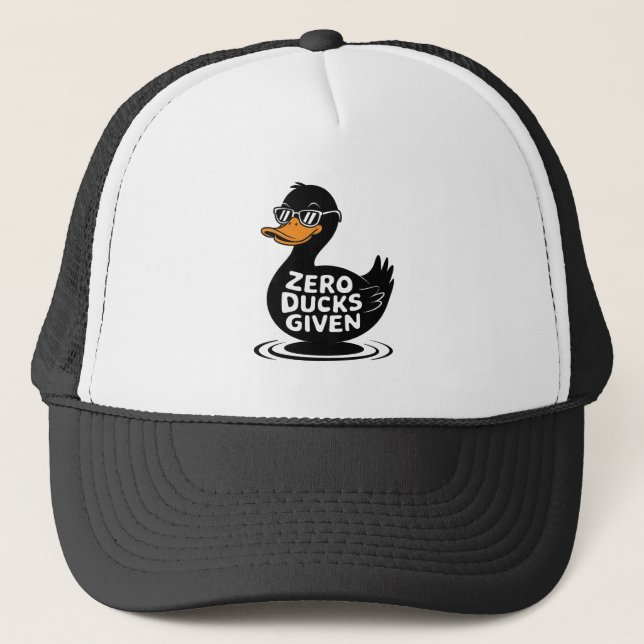 Zero Ducks Given - Funny Cool Duck Design  Trucker Hat (Front)