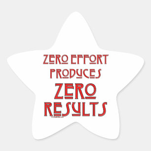Zero Effort... Star Sticker