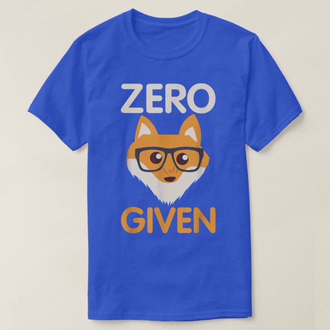Zero Fo Given Funny Foes Glasses Dont Care No Fo G T-Shirt (Design Front)