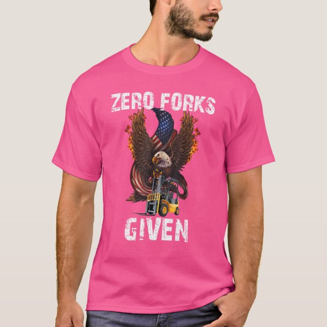 Zero Forks Given   Forklift Operator Presents T-Shirt (Front)