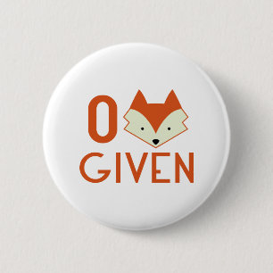 Zero Fox Given 6 Cm Round Badge