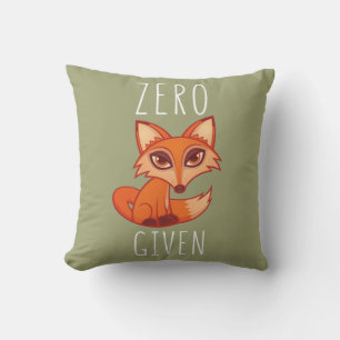 Zero Fox Given Cushion