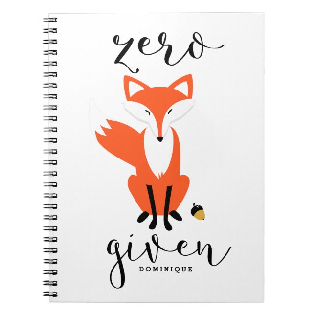 Zero Fox Given Funny Pun Personalised II Notebook (Front)