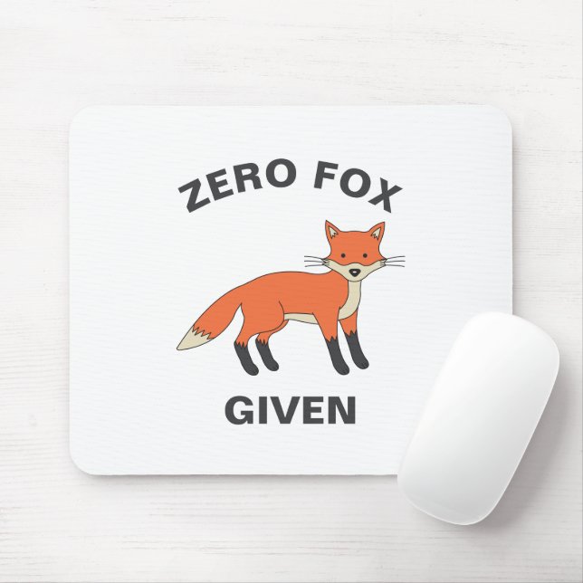 Zero Fox Given Funny Sarcasm Wild Animals Pun Mouse Mat (With Mouse)