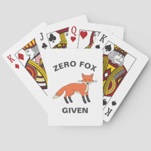 Zero Fox Given Funny Sarcasm Wild Animals Pun Playing Cards