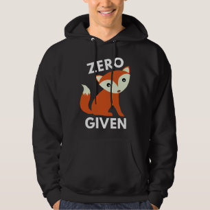 Zero Fox Given Hoodie
