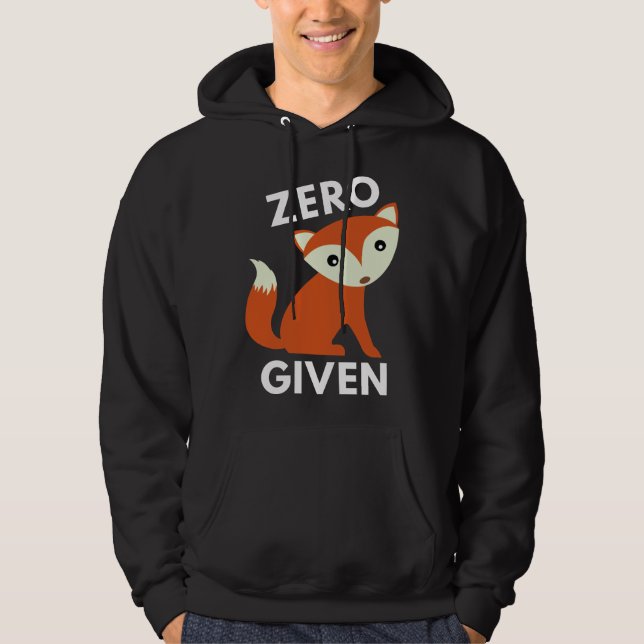 Zero Fox Given Hoodie (Front)