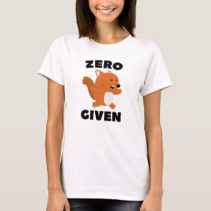 Zero Fox Given T-Shirt
