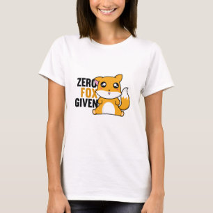 Zero Fox Given T-Shirt