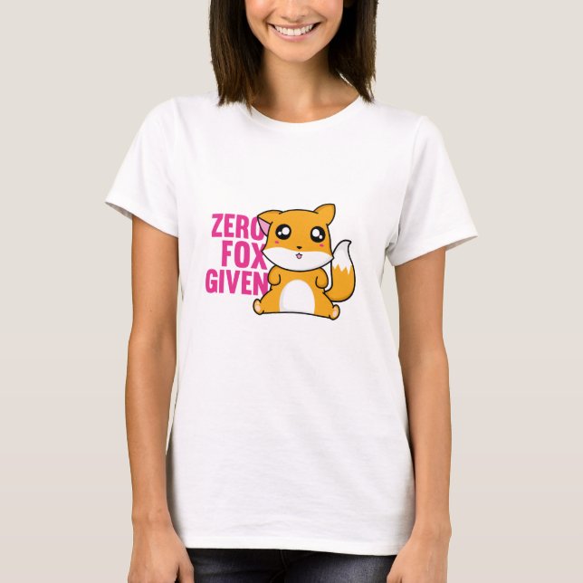 Zero Fox Given T-Shirt (Front)