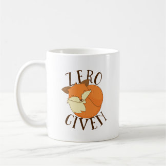 Zero Foxes Given Coffee Mug