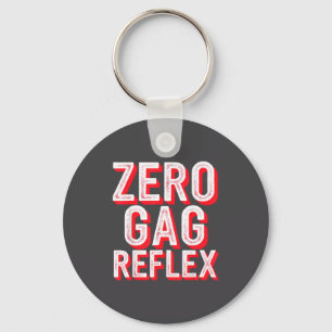 Zero Gag Reflex, Meme Funny Bachelorette Party Key Ring