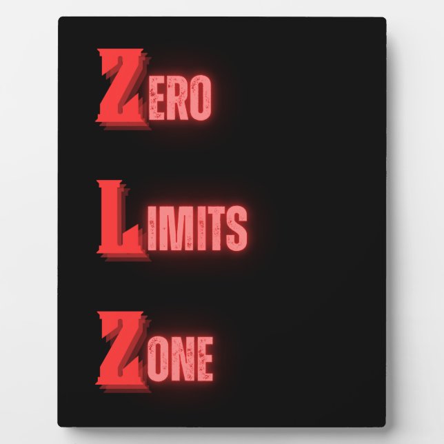 Zero Limits Zone Plaque (Front)