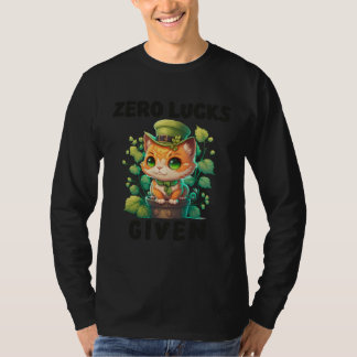 Zero Lucks Given  Cute Cat St Patricks Day Party W T-Shirt