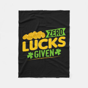 Zero Lucks Given Fleece Blanket