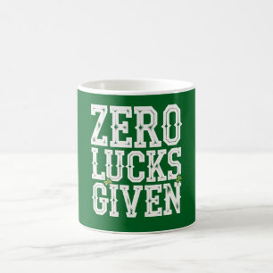 Zero Lucks Given Funny St Patrick's Day Irish Coffee Mug