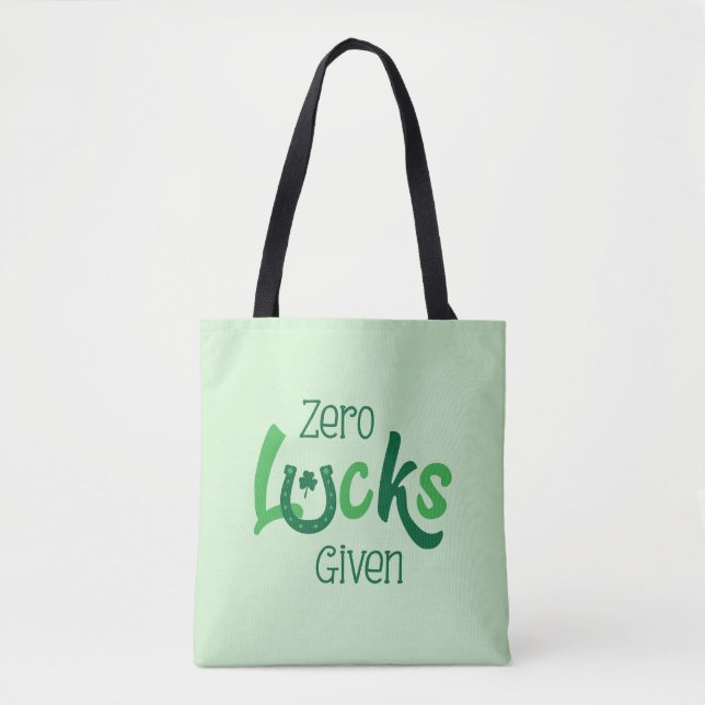 Zero Lucks Given Funny St Patricks Day Tote Bag (Front)