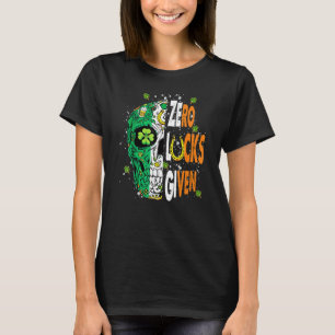 Zero Lucks Given Lucky Irish Flag Saint Patricku20 T-Shirt
