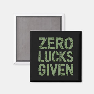Zero Lucks Given St Paddy's Day Hilarious Patricks Magnet