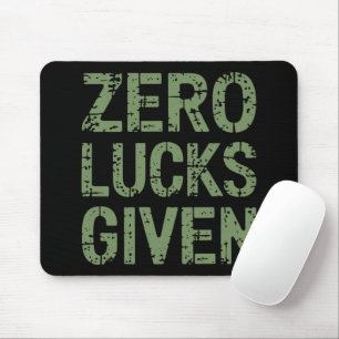 Zero Lucks Given St Paddy's Day Hilarious Patricks Mouse Mat