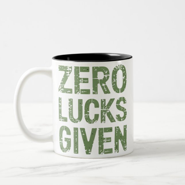 Zero Lucks Given St Paddy's Day Hilarious Patricks Two-Tone Coffee Mug (Left)