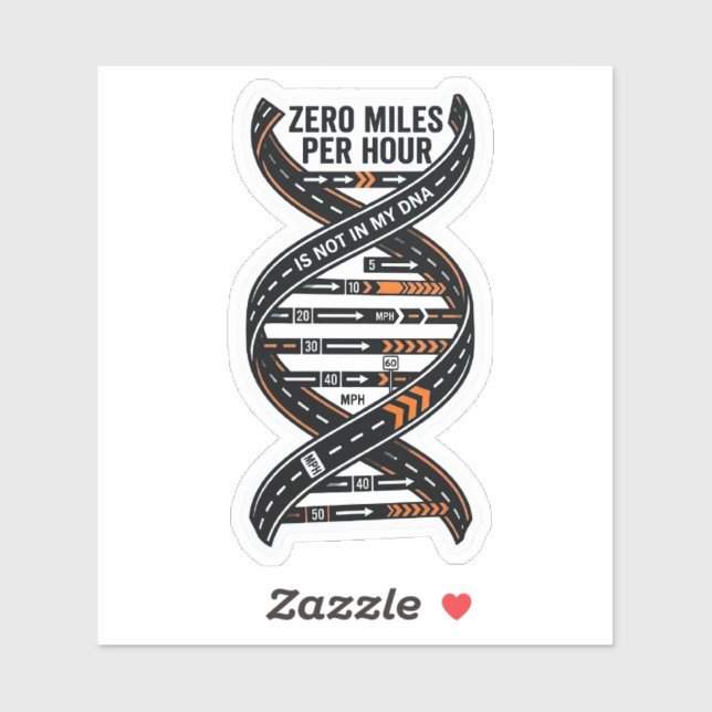 Zero Miles Per Hour DNA Sticker —Biker Speed DecaL (Sheet)