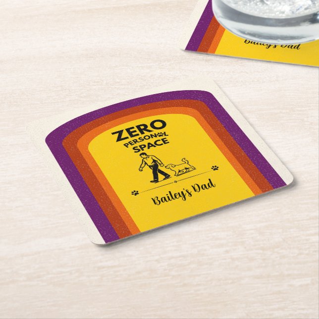 Zero Personal Space Funny Dog Lover Quote Square Paper Coaster (Angled)