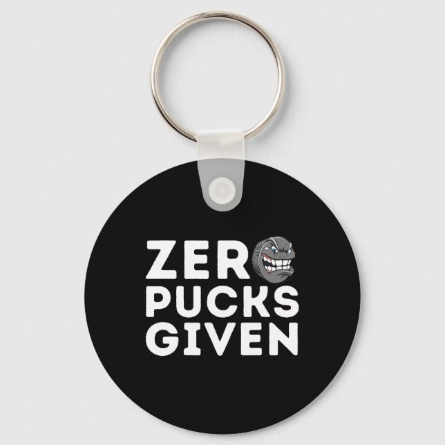 Zero Pucks Given - Funny Ice Hockey Player Gift  Key Ring (Front)
