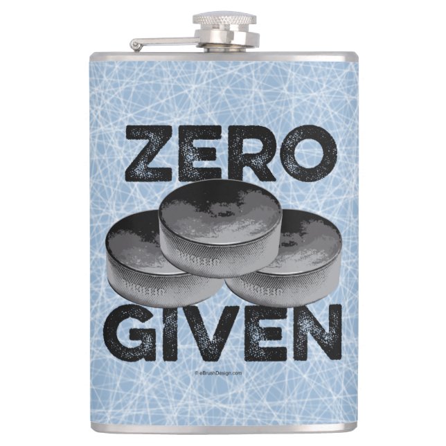 Zero Pucks Given (Hockey) Flask (Front)