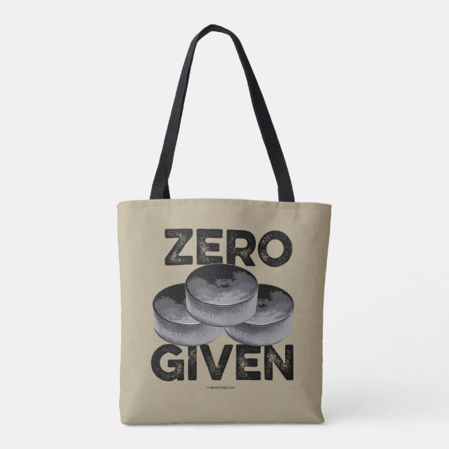Zero Pucks Given (Hockey) Tote Bag (Back)